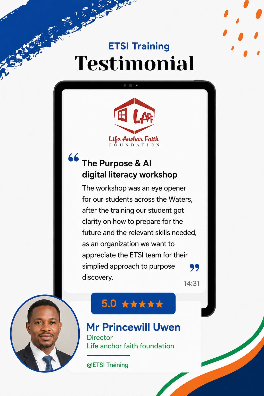 Partner testimonial from Mr Princewill Uwen, Director of Life Anchor Faith Foundation
